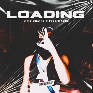 Loading (feat. Makiki) [Explicit]