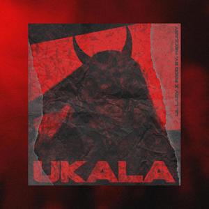 Ukala (Explicit)