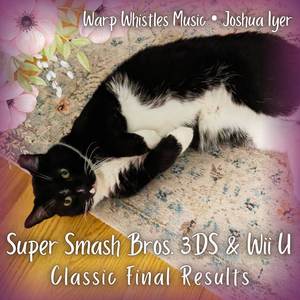 Classic Final Results (From "Super Smash Bros. For 3DS & Wii U") (Piano Chamber Arrangement)