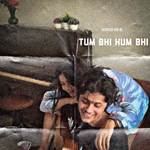 Tum Bhi Hum Bhi
