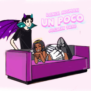 Un Poco (Explicit)