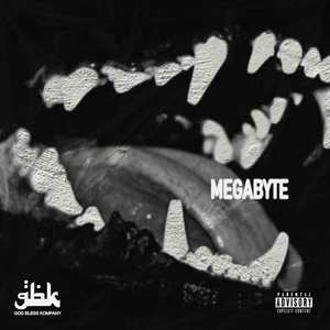 MEGABYTE (Single) [Explicit]