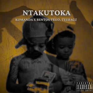 Ntakutoka (Explicit)