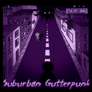 Suburban Gutterpunk (Explicit)