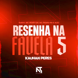 RESENHA NA FAVELA 5 (Explicit)