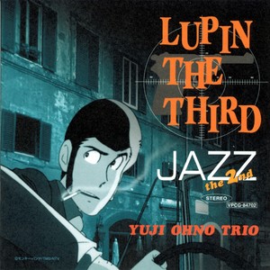 LUPIN THE THIRD JAZZ ー the 2nd