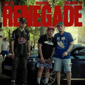 RENEGADE (feat. KIKU GF & MUQERMX)