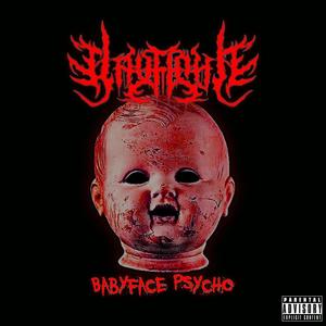 Babyface Psycho (Explicit)