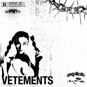 VETEMENTS! (Explicit)