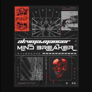 Mind Breaker (Explicit)