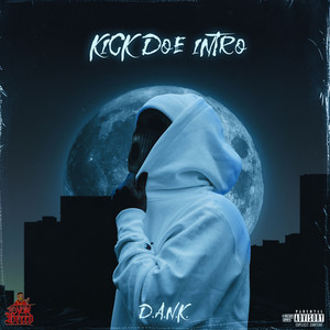 Kick Doe Intro (Explicit)