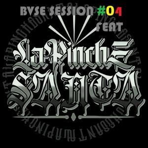 BVSE SESSION #4 (O LE BAILAS, O LE LLORAS) (feat. LA SANTA CRUZ) (Explicit)