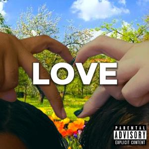 LOVE EP (Explicit)