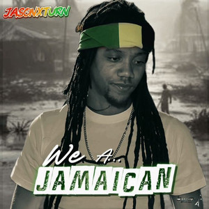 We a Jamaican (Dancehall)