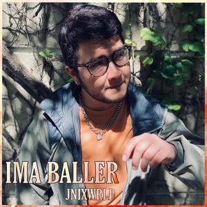 Ima Baller (feat. ID Crysis) [Explicit]