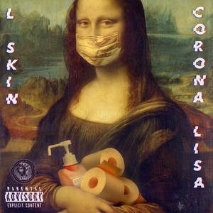 Corona Lisa (Explicit)