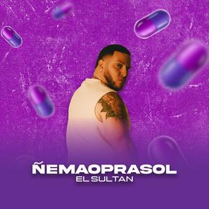 ÑEMAOPRASOL (Explicit)