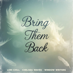 Bring Them Back