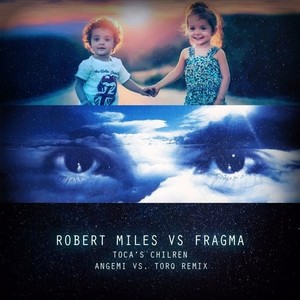 Toca's Children(ANGEMI Vs. Torq Remix)