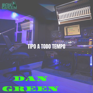 Tipo a Todo Tempo (Explicit)