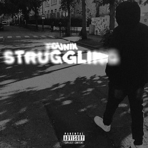 Struggling (Explicit)