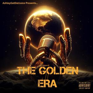 The Golden Era (Explicit)
