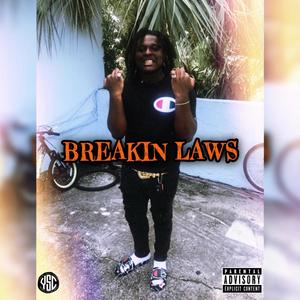 Breaking Laws (Explicit)