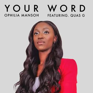Your Word(feat. Quas G)