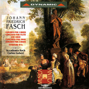 FASCH: Concertos for 2 Oboes / Ouverture (Suite) in G Major (Nalin, Cera, Accademia Bach Baroque Orchestra, Gubert)