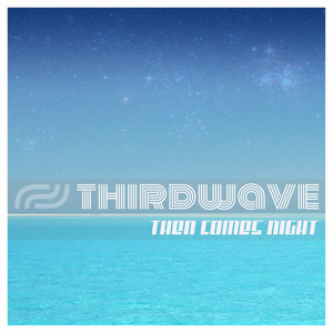 Then Comes Night