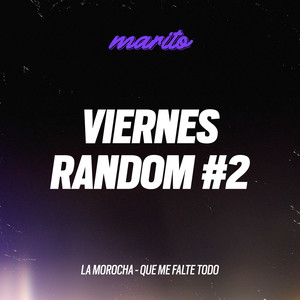 Viernes Random #2