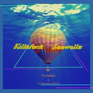 海底热气球 Prod by.Sainwellx