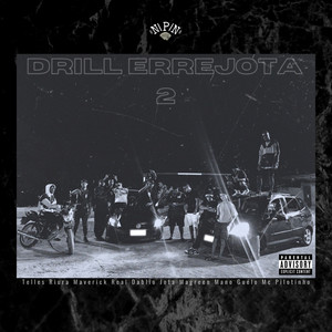 Drill ERREJOTA 2 (Explicit)