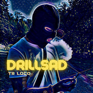 Drillsad (Explicit)