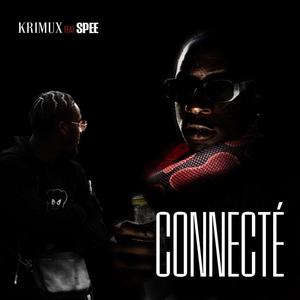 Connecté (feat. SPEE) [Explicit]