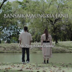 Bansaik Maungkai Janji