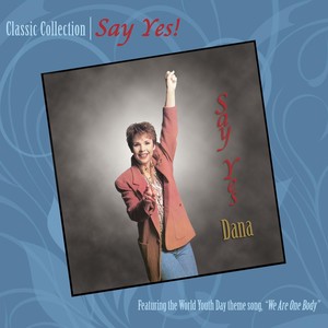 Say Yes!: Classic Collection