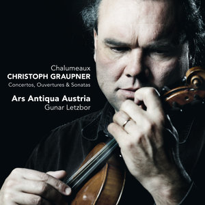 Graupner: Chalumeaux - Concertos, ouvertures & sonatas