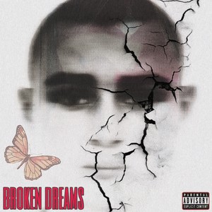 Broken Dreams (Explicit)