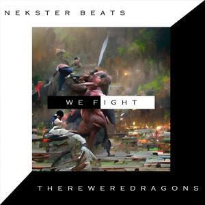 We Fight (feat. Nekster Beats)