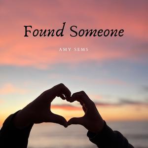 Found Someone
