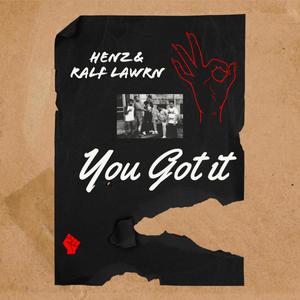 You Got It (feat. Ralf Lawrn) [Explicit]