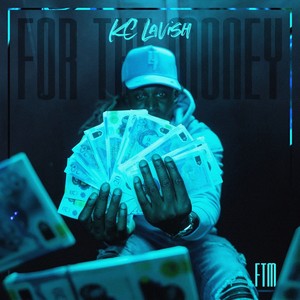 F.T.M.(For The Money) (Explicit)