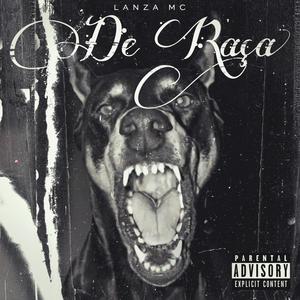 De Raça (Explicit)