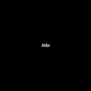 alibi (Explicit)