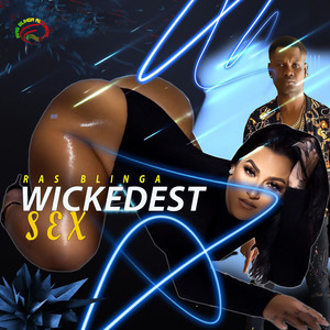 Wickedest Sex (Explicit)