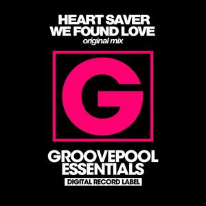 We Found Love (Original Mix)