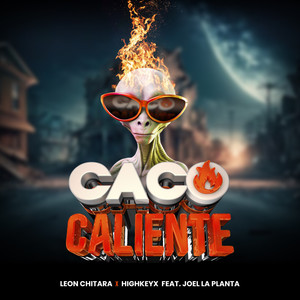 Caco Caliente (Explicit)