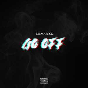 Go Off (Explicit)