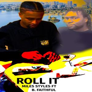 Roll It (feat. B.Faithful)